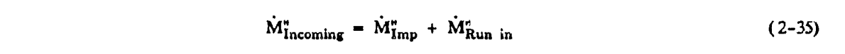 Equation 2-35. M"Incoming = M"Imp + M"Runin