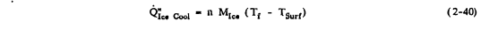 Equation 2-40. Q"IceCool = n M"ice (Tf - Tsurf)
