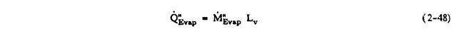 Equation 2-48. Q"evap = M"Evap Lv